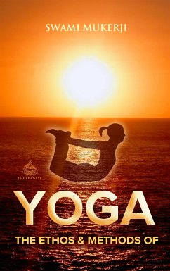 The Ethos and Methods of Yoga (eBook, ePUB)