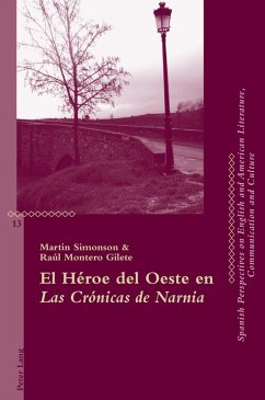 El Heroe del Oeste en &quote;Las Cronicas de Narnia&quote; (eBook, PDF) - Simonson, Martin