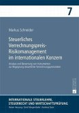 Steuerliches Verrechnungspreis-Risikomanagement im internationalen Konzern (eBook, PDF)