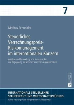 Steuerliches Verrechnungspreis-Risikomanagement im internationalen Konzern (eBook, PDF) - Schneider, Markus