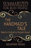 The Handmaid's Tale - Summarized for Busy People: Based on the Book by Margaret Atwood (eBook, ePUB)
