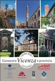 Guida Conoscere Vicenza e Provincia edizione 2018 (fixed-layout eBook, ePUB)