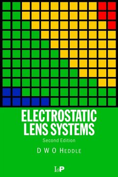 Electrostatic Lens Systems, 2nd edition (eBook, PDF) - Heddle, D. W. O.