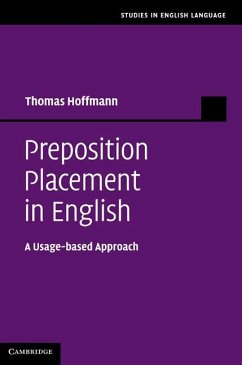 Preposition Placement in English (eBook, ePUB) - Hoffmann, Thomas