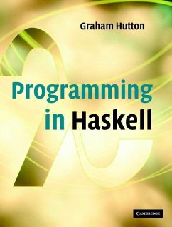 Programming in Haskell (eBook, ePUB) - Hutton, Graham