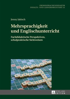 Mehrsprachigkeit und Englischunterricht (eBook, ePUB) - Jenny Jakisch, Jakisch