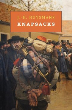 Knapsacks - Huysmans, J. -K.; Huysmans, Joris-Karl