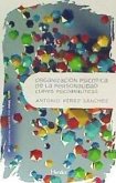 Organización psicótica de la personalidad : claves psicoanalíticas Organización psicótica de la personalidad : claves psicoanalíticas