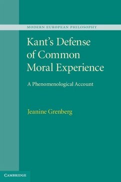 Kant's Defense of Common Moral Experience (eBook, ePUB) - Grenberg, Jeanine