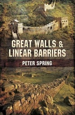 Great Walls and Linear Barriers (eBook, PDF) - Spring, Peter