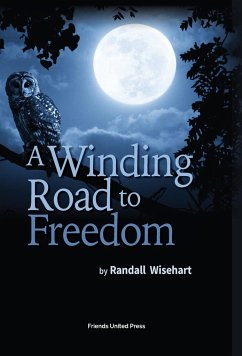 A Winding Road to Freedom - Wisehart, Randall