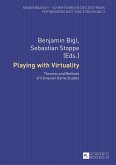 Playing with Virtuality (eBook, PDF)