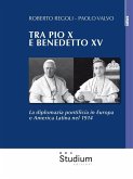 Tra Pio X e Benedetto XV (eBook, ePUB)