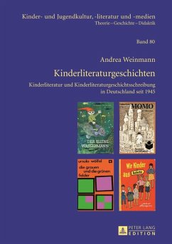 Kinderliteraturgeschichten (eBook, PDF) - Weinmann, Andrea