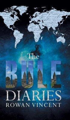 The Bule Diaries - Vincent, Rowan