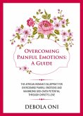 Overcoming Painful Emotions (eBook, ePUB)