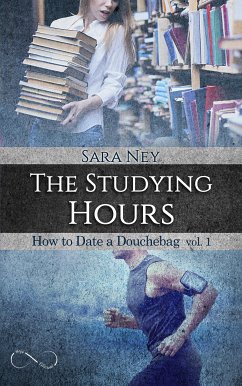 The studying hours (eBook, ePUB) - Ney, Sara