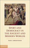 Sport and Democracy in the Ancient and Modern Worlds (eBook, ePUB)