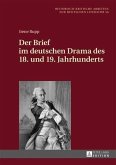 Der Brief im deutschen Drama des 18. und 19. Jahrhunderts (eBook, PDF)