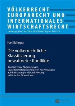 Die voelkerrechtliche Klassifizierung bewaffneter Konflikte (eBook, PDF) - Edlinger, Karl