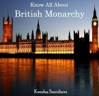 Know All About British Monarchy (eBook, PDF)