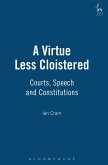 A Virtue Less Cloistered (eBook, PDF)