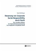 Steuerung von Corporate Social Responsibility durch Recht (eBook, ePUB)