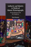 Authority and Identity in Medieval Islamic Historiography (eBook, PDF)
