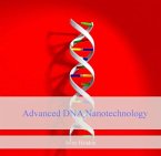 Advanced DNA Nanotechnology (eBook, PDF)