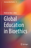 Global Education in Bioethics (eBook, PDF)