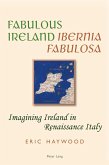 Fabulous Ireland- Ibernia Fabulosa (eBook, PDF)