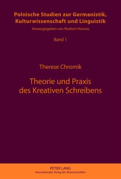 Theorie und Praxis des Kreativen Schreibens (eBook, PDF) - Chromik, Therese