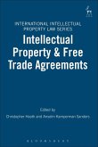 Intellectual Property & Free Trade Agreements (eBook, PDF)