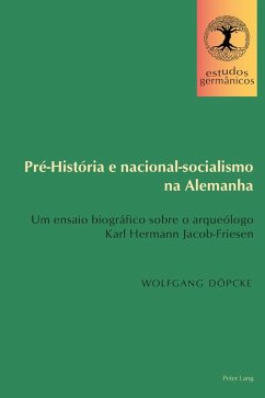 Pre-Historia e nacional-socialismo na Alemanha (eBook, PDF) - Dopcke, Wolfgang