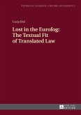 Lost in the Eurofog: The Textual Fit of Translated Law (eBook, PDF)