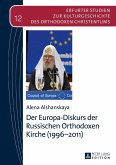 Der Europa-Diskurs der Russischen Orthodoxen Kirche (1996-2011) (eBook, ePUB)