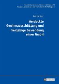 Verdeckte Gewinnausschuettung und freigebige Zuwendung einer GmbH (eBook, ePUB)