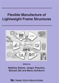 Flexible Manufacture of Lightweight Frame Structures, 2006 (eBook, PDF)