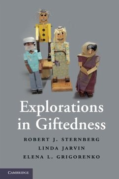 Explorations in Giftedness (eBook, ePUB) - Sternberg, Robert J.