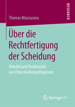 Über die Rechtfertigung der Scheidung (eBook, PDF) - Mazzurana, Thomas