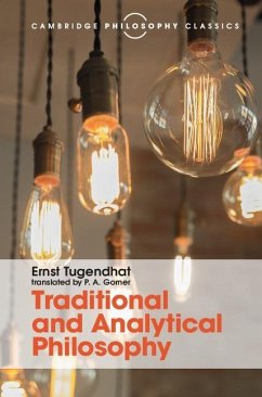 Traditional and Analytical Philosophy (eBook, ePUB) - Tugendhat, Ernst