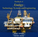 Handbook of Energy Technology, Systems and Engineering (eBook, PDF) Handbook of Energy Technology, Systems and Engineering (eBook, PDF)