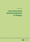 Local Government Institutionalization in Hungary (eBook, ePUB)