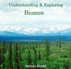 Understanding & Exploring Biomes (eBook, PDF) - Riddle, Nelson
