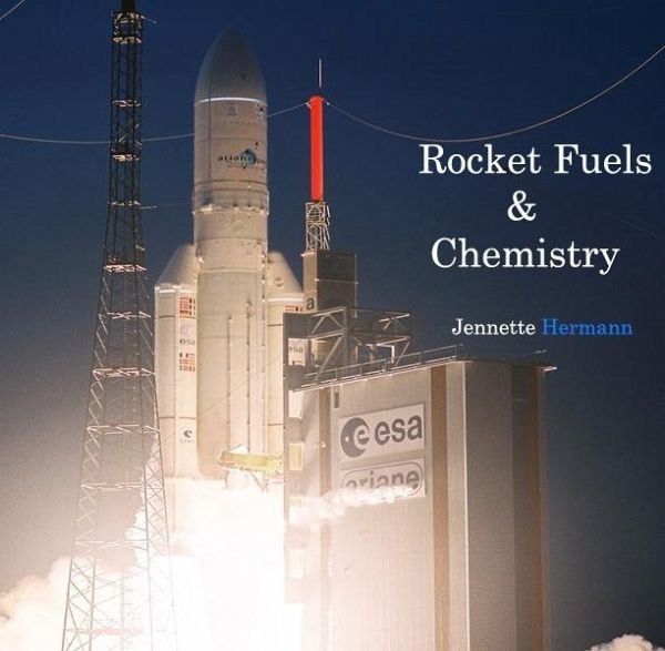 Rocket Fuels & Chemistry (eBook, PDF) Rocket Fuels & Chemistry (eBook, PDF)