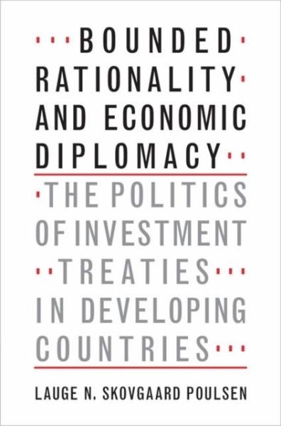 Bounded Rationality and Economic Diplomacy (eBook, PDF) Bounded Rationality and Economic Diplomacy (eBook, PDF)