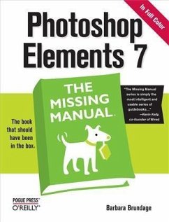 Photoshop Elements 7: The Missing Manual (eBook, PDF) - Brundage, Barbara