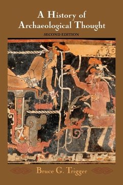 History of Archaeological Thought (eBook, ePUB) - Trigger, Bruce G.