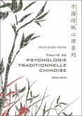 Traite de psychologie traditionnelle chinoise (eBook, PDF) Traite de psychologie traditionnelle chinoise (eBook, PDF)