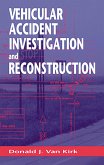 Vehicular Accident Investigation and Reconstruction (eBook, PDF)